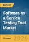 Software as a Service (SaaS) Testing Tool Market Report 2026 - Product Thumbnail Image