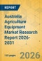 Australia Agriculture Equipment Market Research Report 2026-2031 - Product Thumbnail Image