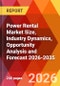 Power Rental Market Size, Industry Dynamics, Opportunity Analysis and Forecast 2026-2035 - Product Thumbnail Image