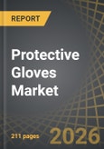 Protective Gloves Market Till 2035: Distribution by Type of Product, Type of Material, Type of Application, Type of End User, and Geographical Regions: Industry Trends and Global Forecast- Product Image