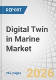 Digital Twin in Marine Market by Offering, End User, Component, Type, Enabling Technology, & Region - Global Forecast to 2032- Product Image