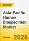 Asia-Pacific Human Biospecimen Market: Analysis and Forecast, 2025-2035 - Product Thumbnail Image