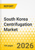 South Korea Centrifugation Market: Focus on Product, Model Type, Application, and End User - Analysis and Forecast, 2025-2035- Product Image