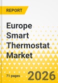 Europe Smart Thermostat Market: Focus on Application, Product, and Country Analysis - Analysis and Forecast, 2025-2035- Product Image