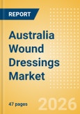 Australia Wound Dressings Market Outlook to 2033 - Advanced Wound Dressings, Wound Contact Layers and Superabsorbents- Product Image