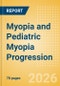 Myopia and Pediatric Myopia Progression: Market View - Product Thumbnail Image