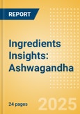 Ingredients Insights: Ashwagandha- Product Image