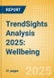 TrendSights Analysis 2025: Wellbeing - Product Thumbnail Image