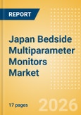 Japan Bedside Multiparameter Monitors Market Outlook to 2033 - Bedside Multiparameter Monitors- Product Image