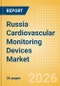 Russia Cardiovascular Monitoring Devices Market Outlook to 2033 - Resting ECG Machines and Holter Monitors - Product Thumbnail Image