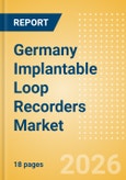 Germany Implantable Loop Recorders (ILR) Market Outlook to 2033 - Implantable Loop Recorders (ILR)- Product Image