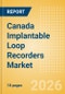 Canada Implantable Loop Recorders (ILR) Market Outlook to 2033 - Implantable Loop Recorders (ILR) - Product Thumbnail Image