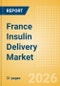 France Insulin Delivery Market Outlook to 2033 - Insulin Pens and Insulin Pumps - Product Thumbnail Image
