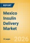 Mexico Insulin Delivery Market Outlook to 2033 - Insulin Pens and Insulin Pumps - Product Thumbnail Image