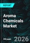 Aroma Chemicals Market Report by Source, Product, Application, Countries and Company Analysis 2026-2034 - Product Thumbnail Image