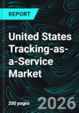 United States Tracking-as-a-Service Market Report by Component, Type, Asset Type, Enterprise Size, End Use, States and Companies Analysis 2026-2034- Product Image
