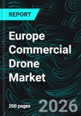 Europe Commercial Drone Market by Weight, System, Product, Mode of Operation, Application, End Use, Countries and Companies Analysis 2026-2034- Product Image