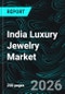 India Luxury Jewelry Market by Raw Material, Product, Distribution Channel, End-User, Top States and Companies Analysis 2026-2034 - Product Thumbnail Image