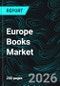 Europe Books Market Report by Type, Category, Format, Distribution Channel, Countries and Companies Analysis 2026-2034 - Product Thumbnail Image