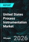 United States Process Instrumentation Market Report by Instrumentation, Technology, End User, States and Companies Analysis 2026-2034 - Product Thumbnail Image