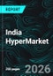 India Hypermarket Market Report by Product Category, Store Size, Ownership Model, Top State and Companies Analysis 2026-2034 - Product Thumbnail Image