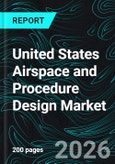 United States Airspace and Procedure Design Market Report by Airspace, Component, End User, States and Companies Analysis 2026-2034- Product Image