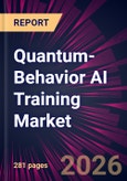 Quantum-Behavior AI Training Market 2025-2029- Product Image