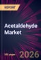 Acetaldehyde Market 2025-2029 - Product Image