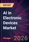 AI in Electronic Devices Market 2025-2029 - Product Thumbnail Image