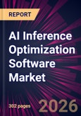 AI Inference Optimization Software Market 2026-2030- Product Image