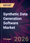 Synthetic Data Generation Software Market 2026-2030 - Product Thumbnail Image
