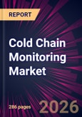 Cold Chain Monitoring Market 2026-2030- Product Image