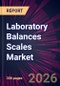 Laboratory Balances Scales Market 2026-2030 - Product Thumbnail Image