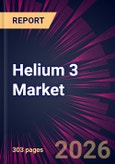Helium 3 Market 2026-2030- Product Image