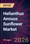 Helianthus Annuus Sunflower Market 2026-2030 - Product Thumbnail Image