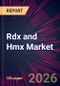 Rdx and Hmx Market 2026-2030 - Product Image
