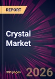Crystal Market 2026-2030- Product Image