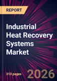 Industrial Heat Recovery Systems Market 2026-2030- Product Image