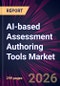 AI-based Assessment Authoring Tools Market 2026-2030 - Product Thumbnail Image