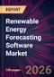 Renewable Energy Forecasting Software Market 2026-2030 - Product Thumbnail Image
