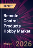 Remote Control Products Hobby Market 2025-2029- Product Image