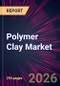 Polymer Clay Market 2025-2029 - Product Thumbnail Image