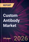 Custom Antibody Market 2025-2029- Product Image