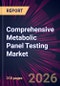 Comprehensive Metabolic Panel Testing Market 2025-2029 - Product Thumbnail Image