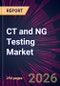 CT and NG Testing Market 2025-2029 - Product Thumbnail Image