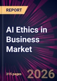 AI Ethics in Business Market 2025-2029- Product Image