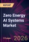 Zero Energy AI Systems Market 2025-2029 - Product Thumbnail Image