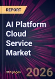 AI Platform Cloud Service Market 2026-2030- Product Image