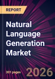 Natural Language Generation Market 2025-2029- Product Image