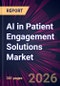 AI in Patient Engagement Solutions Market 2025-2029 - Product Thumbnail Image